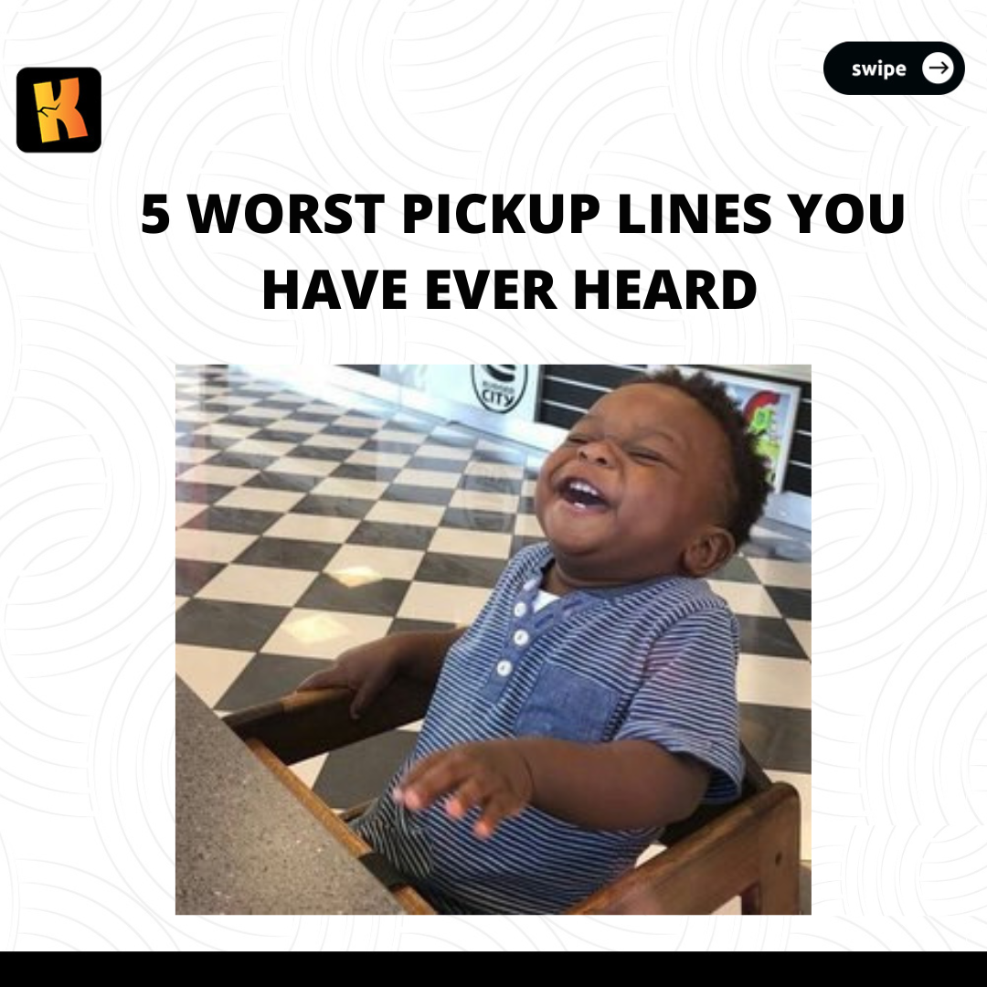5 Worst Pickup Lines You Have Ever Heard