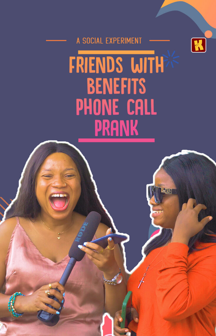 Friends With Benefits | Phone Call Prank I Social Experiment